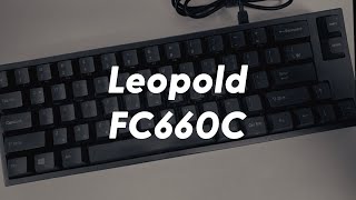 Typing 8 years old Leopold FC660C Capacitive keyboard [upl. by Alton]