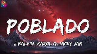 Poblado Remix ╸J Balvin KAROL G Nicky Jam  LetraLyrics [upl. by Lotsirhc]