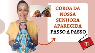 Coroa Nossa Senhora Aparecida Santinha Amigurumi de Crochê [upl. by Persse]