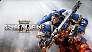 Warhammer 40000 Space Marine 2 S2030 R25 K15 D6 A8 [upl. by Hanimay]