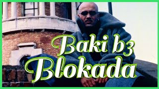 BAKI B3  BLOKADA  AUDIO OFFICIAL [upl. by Eirek]