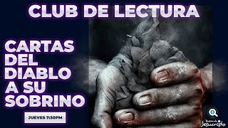 📖Club De Lectura Cristiano Cartas del diablo a su sobrino CS Lewis Sesión 22 Buscando a Jesucristo [upl. by Ranip]