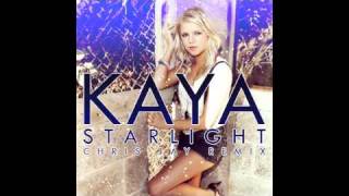 Kaya quotStarlightquot Chris Jay Remix [upl. by Sudnor368]