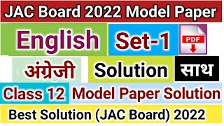 English Set 1 JAC Board Model Paper Class 12 Solution 2022  English Class 12 JAC Model Paper Answer [upl. by Beetner]