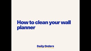 How to clean your Daily Orders wall planner [upl. by Sewell]