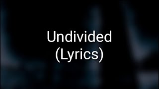 ASKING ALEXANDRIA  Undivided Lyrics [upl. by Eidarb705]