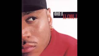 LL Cool J  Doin It Remix Radio Edit [upl. by Madaras391]