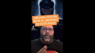 ¡Michael Keaton ha arruinado Warner [upl. by Eeb]