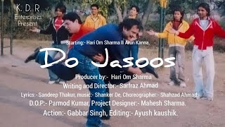 video song ll film Do jasoos ll writing and Director sarfraz ahmad ll Dance shahzad ahmad ll [upl. by Lenora]