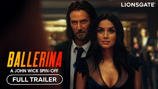 BALLERINA A JOHN WICK Story – Full Trailer 2024 Keanu Reeves Ana de Armas  Lionsgate [upl. by Yblok]