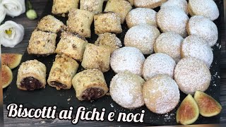 BISCOTTI MORBIDI con fichi e noci  2 varianti – Pasta Frolla SENZA BURRO SENZA LATTE 🥰🥰 [upl. by Anihsit652]