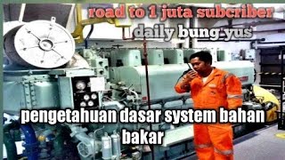 sistem bahan bakar di kapal [upl. by Isnyl]