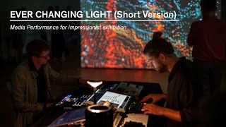 THE EVER CHANGING LIGHT  Media Performance for impressionist exhibition [upl. by Kcub370]