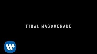 Final Masquerade Official Lyric Video  Linkin Park [upl. by Kealey850]