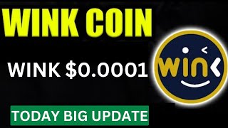 Wink Coin Today Big News  Wink 00001  Price Prediction Wink Coin  Price Pump [upl. by Gunilla868]