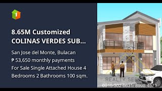 865M Customized COLINAS VERDES SUBD San Jose del Monte Bulacan [upl. by Woodrow]