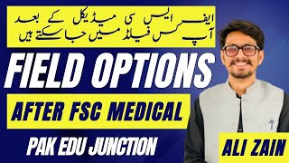 Career Options After FSC PRE MADICAL A Guide to Choosing the Right Field [upl. by Coussoule]