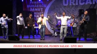 FLORIN SALAM LIVE LA URICANI 2015 [upl. by Gnol83]