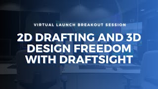 2D Drafting and 3D Design Freedom with DraftSight [upl. by Eob347]