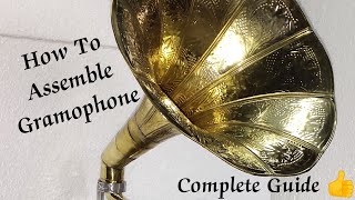 How to assemble gramophone phonograph in English How to play gramophone TAHA ART [upl. by Ardnoel]