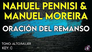 Oración del remanso  Nahuel Pennisi y Manuel Moreira  karaoke instrumental  Tono Mujer [upl. by Illek687]