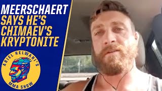 Gerald Meerschaert says he’ll shock the world vs Khamzat Chimaev  Ariel Helwani’s MMA Show [upl. by Sheaff693]