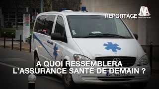 A quoi ressemblera lassurance santé de demain [upl. by Nodnart203]