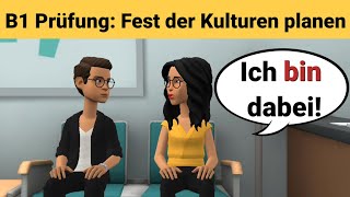 Mündliche Prüfung Deutsch B1  Gemeinsam etwas planenDialog sprechen Teil 3 Fest der Kulturen [upl. by Rehptsirhc]