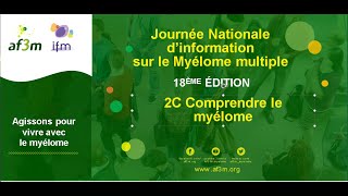 2C Comprendre le Myélome 2023 [upl. by Pfosi]