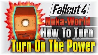 How To Turn On The Power In Nuka World  Fallout 4 GOOD ENDING [upl. by Anilemrac]