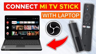 How to Connect MI TV Stick to Laptop  MI TV Stick Set Up [upl. by Enileqcaj]