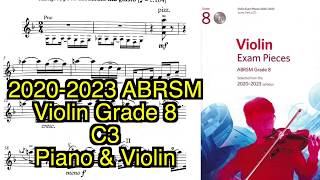 20202023 ABRSM VIOLIN EXAM Grade 8 C 3 [upl. by Druce29]