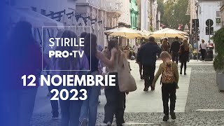 Știrile PRO TV  12 Noiembrie 2023 [upl. by Aridatha541]