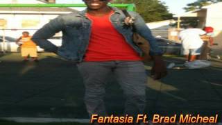 Fantasia Feat Brad Micheal Two Weeks Notice [upl. by Eeruhs]