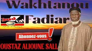 WAKHTANOU FADIAR DU 22 NOVEMBRE 2024 OUSTAZ ALIOUNE SALL [upl. by Beesley23]