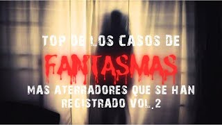 Top de los Casos de Fantasmas vol2 l Pasillo Infinito [upl. by Nywra153]