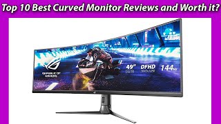 Top 10 Best Curved Monitor Reviews and Worth it   REVIEW amp BUYING GUIDE [upl. by Conny57]