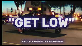 X WAVE x KARDO x BANGWHITE TYPE BEAT „GET LOW“ PROD BY LIBRABEATS X EDDIE4VIER4 [upl. by Shamma]