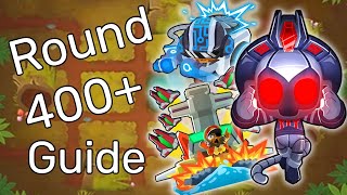 How To Get To Round 400 Guide Bloons TD6 [upl. by Maggio642]