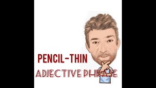 PencilThin  Adjective Phrase 219 Origin Two Meanings  English tutor Nick P [upl. by Wilmar]