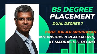 IIT MADRAS BS DEGREE PLACEMENTS BY PROF BALAJI SRINIVASAN [upl. by Nyllaf]