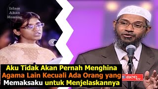 Aku Tidak Ingin Menyinggung Perasaanmu  Dr Zakir Naik [upl. by Warchaw]