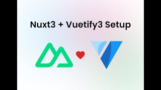 Vuetify3  Nuxt3 Setup Guide [upl. by Kruger]