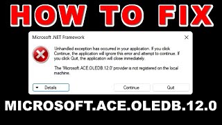 How to fix MicrosoftACEOLEDB120 provider not registered on the local machine [upl. by Tlok979]