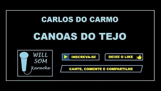 Canoas do Tejo Karaoke  Carlos do Carmo [upl. by Edyth]