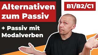 Verbessere deine Grammatik  Alternativen zum Passiv und wie du sie verwendest B1B2C1 [upl. by Areik]