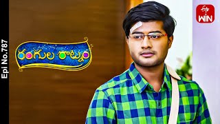 Rangula Ratnam  22nd May 2024  Full Episode No 787  ETV Telugu [upl. by Adilen]