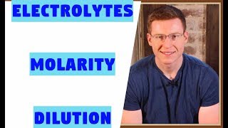 Electrolytes Molarity Dilution [upl. by Anos]