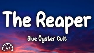 Blue Oyster Cult  Dont Fear The Reaper Lyrics [upl. by Nyrhtakyram]