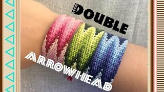 Double Arrowhead Friendship Bracelet  ADVANCED PATTERN  Alexs Innovations [upl. by Akirdnuhs]